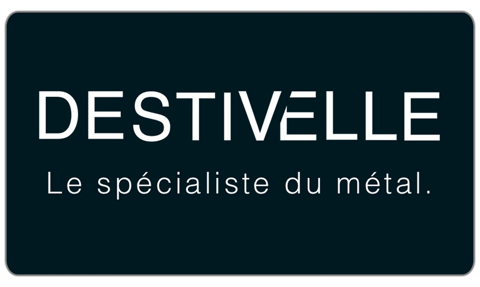 MÉTALLERIE DESTIVELLE