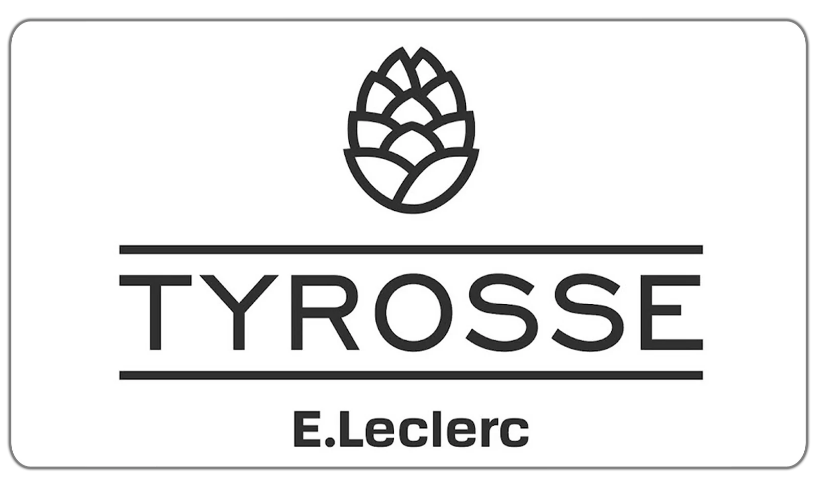 E.LECLERC TYROSSE