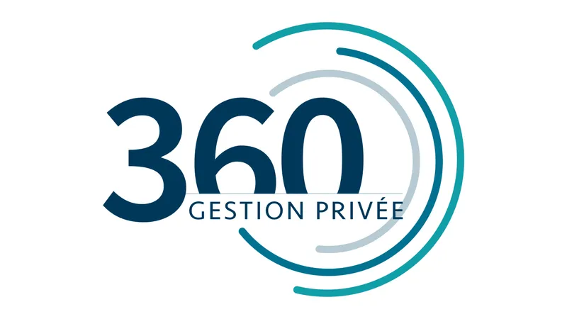 360 GESTION PRIVÉE