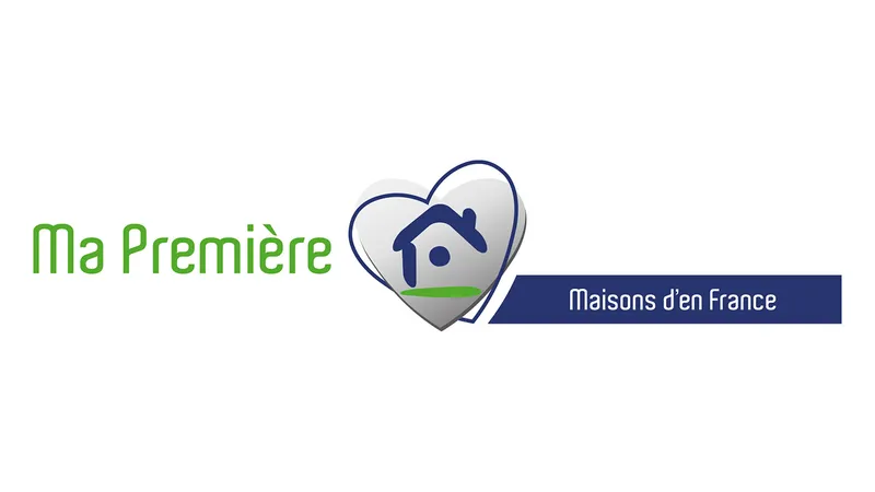 MA PREMIÈRE MAISONS D'EN FRANCE